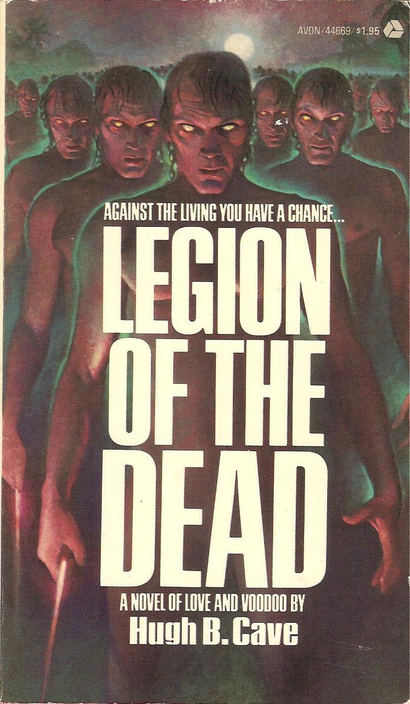 Legion of the Dead - Hugh B. Cave