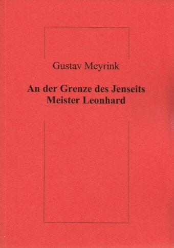 An der Grenze des Jenseits. Meister Leonhard