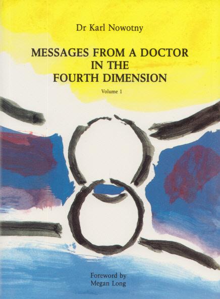 Messages from a Doctor in the Fourth Dimension