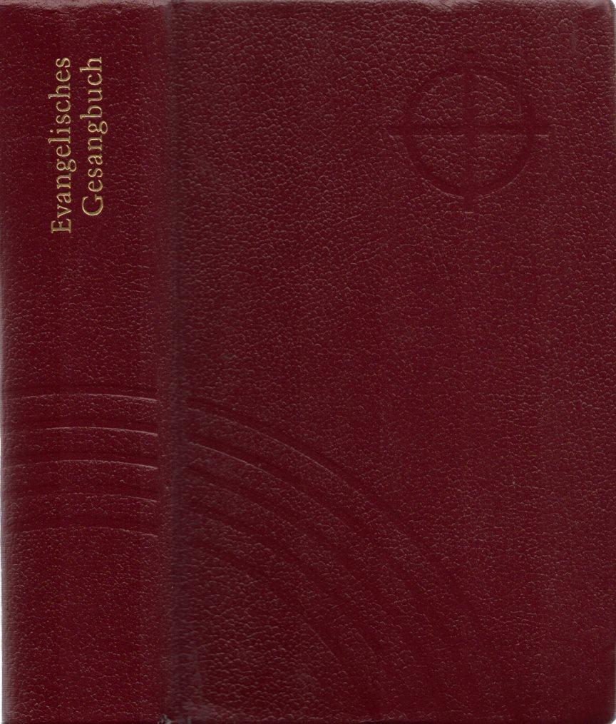 Evangelisches Gesangbuch. Ausgabe für die Evangelisch-Lutherischen Kirchen in Niedersachsen und für die Bremische Evangelische Kirche.