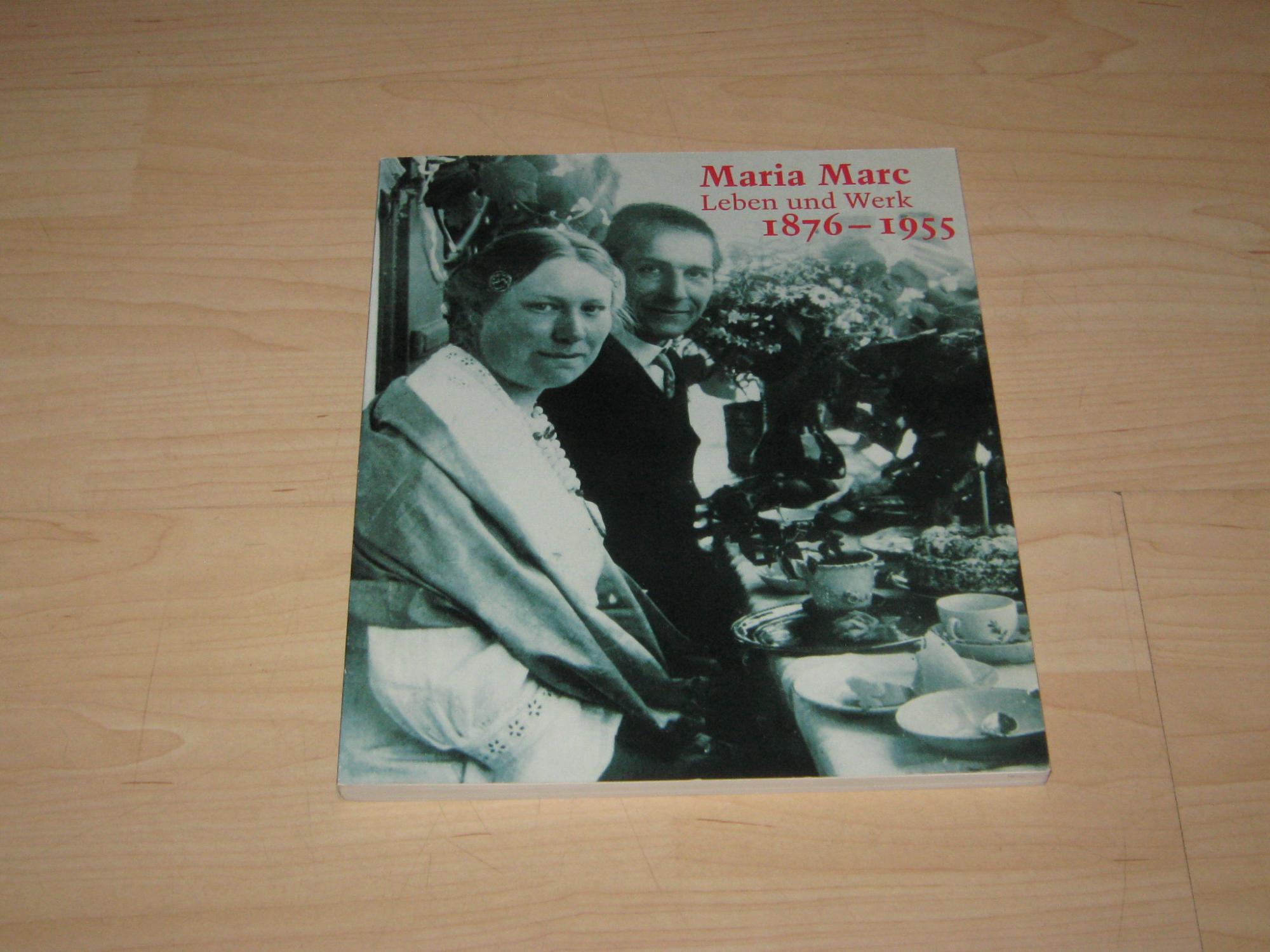 Maria Marc Leben und Werk 1876-1955