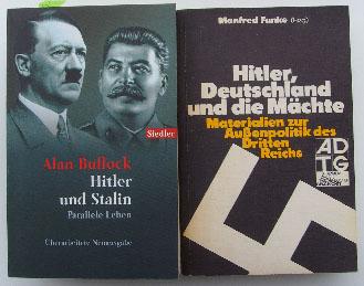 Hitler, Deutschland und die Mächte. Materialien zur Außenpolitik des Dritten Reiches.