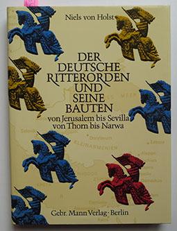 DER DEUTSCHE RITTERORDEN UND SEINE BAUTEN - 4 TITEL //rrr