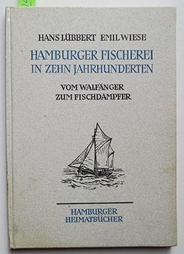 HAMBURGER FISCHEREI IN ZEHN JAHRHUNDERTEN - 4 TITEL // rrr