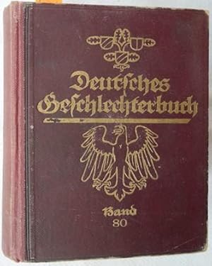 DEUTSCHES GESCHLECHTERBUCH - (80.) ACHTZIGSTER BAND