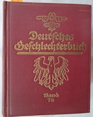 DEUTSCHES GESCHLECHTERBUCH - (78.) ACHTUNDSIEBZIGSTER BAND