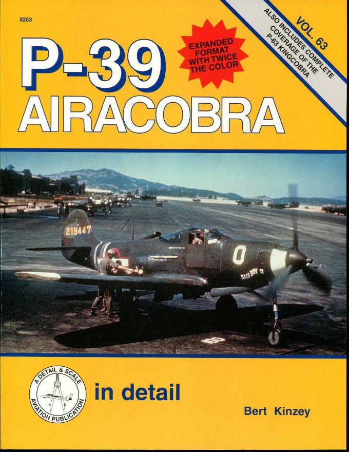 P-39 Airacobra: In Detail - Kinzey, Bert