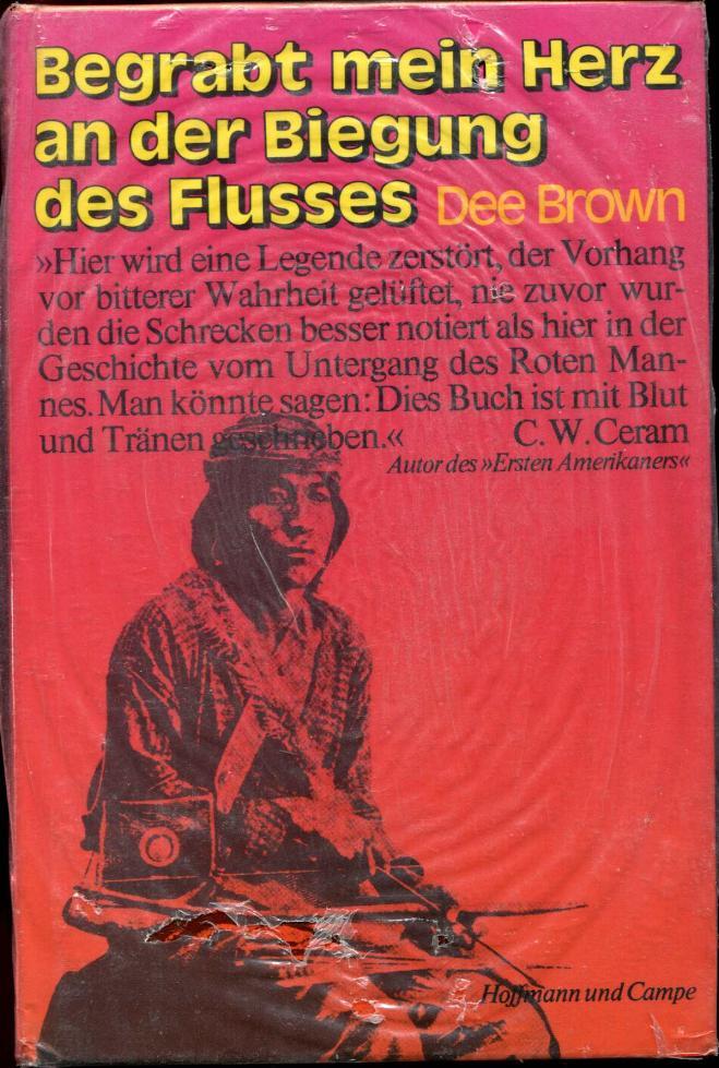 Begrabt Mein Herz An Der Biegung Des Flusses Begrabt Mein Herz An Der Biegung Des Flusses