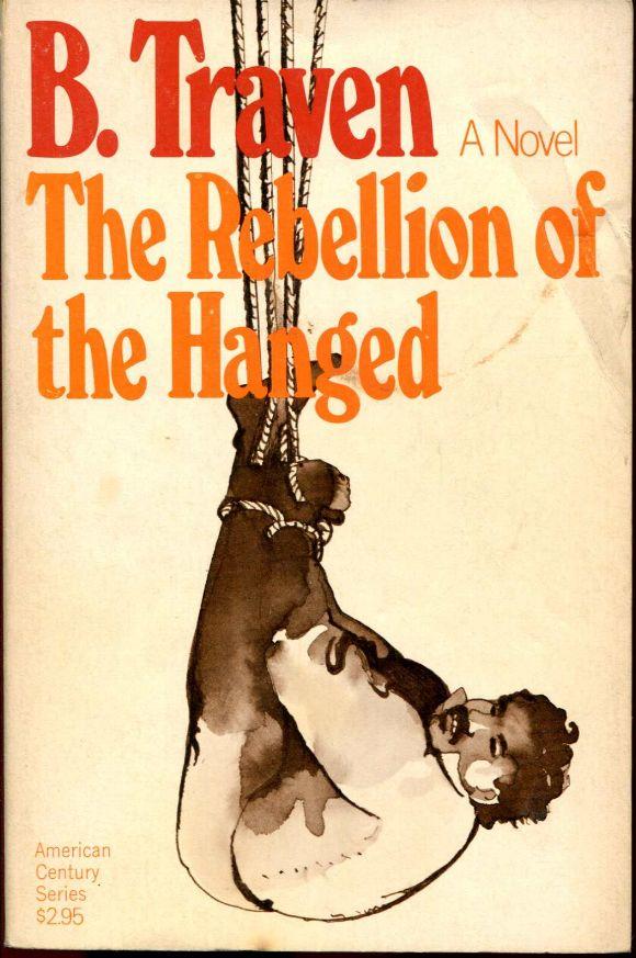 The Rebellion of the Hanged (American Century Series)