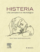 Histeria. Una perspectiva neurológica - Giménez Roldán, S.