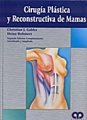 CIRUGIA PLASTICA Y RECONSTRUCTIVA DE MAMAS - Gabka, Christian J.