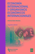 ECONOMÍA INTERNACIONAL Y ORGANISMOS ECONÓMICOS INTERNACIONALES - ANTONIA CALVO HORNERO