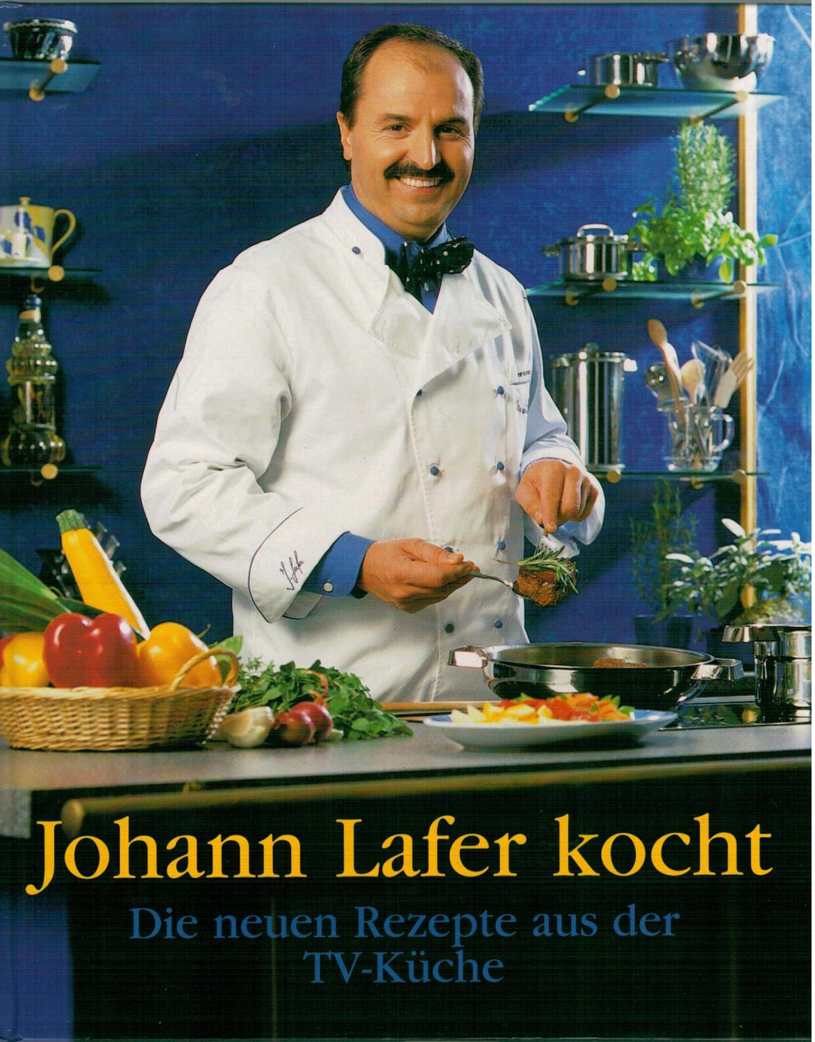 neue rezepte von johann lafer - ZVAB