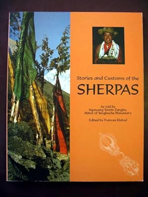 Stories and Customs of the Sherpas: As Told by Ngawang Tenzin Zangbu, Abbot of Tengboche Monastery