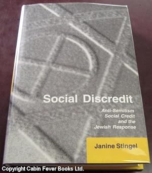 Social Discredit: Anti-Semitism, Social Credit, and the Jewish Response (Mcgill-Queen's Studies i...
