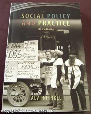 Social Policy and Practice in Canada: A History.