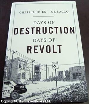 Days of Destruction, Days of Revolt.