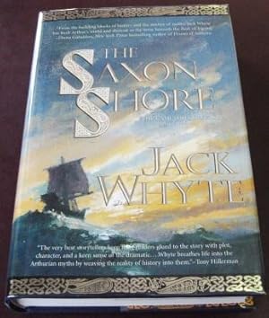The Saxon Shore: The Camulod Chronicles.