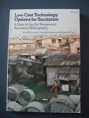 Low-Cost Technology Options for Sanitation: A State-of-the-Art Review and Annotated Bibliography.