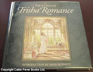 The World of Trisha Romance. (Inscribed)