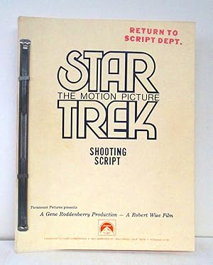 STAR TREK THE MOTION PICTURE - SHOOTING SCRIPT