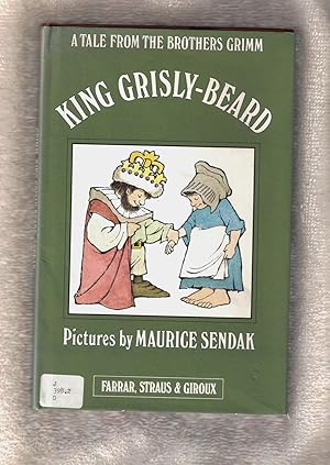 KING GRISLY-BEARD - A TALE FROM THE BROTHERS GRIMM