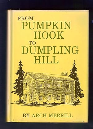 FROM PUMPKIN HOOK TO DUMPLING HILL