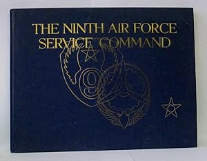 NINTH AIR FORCE COMMAND IN THE EUROPEAN THEATRE OF OPERATIONS - A PICTORIAL REVIEW