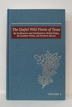 USEFUL WILD PLANTS OF TEXAS (etc.) VOLUME 2 ONLY