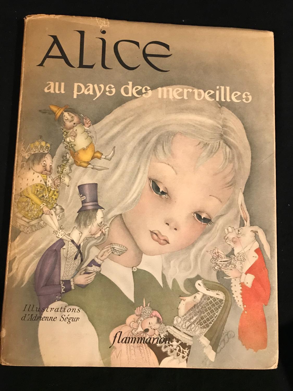 Alice au pays des merveilles Illustrations d'Adrienne Ségur Flammarion 1949