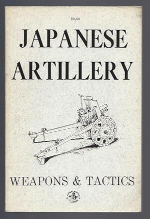 Japanese Artillery: Weapons & Tactics (The Combat Bookshelf)