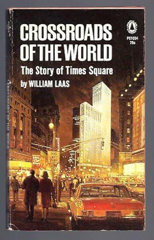 Crossroads of the World: The Story of Times Square