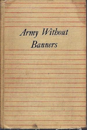 Army Without Banners: Adventures of an Irish Volunteer