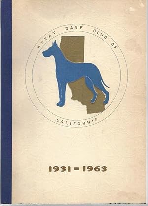 Great Dane Club of California 1931-1963