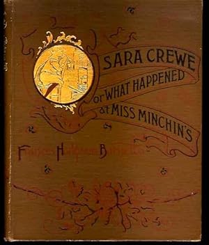 Sara Crewe, or What Happened at Miss Minchin's