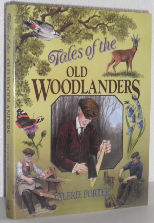 Tales of the Old Woodlanders - Valerie Porter