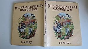 Ron Wilson The Back Garden Wildlife Sanctuary Book Abebooks