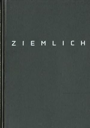 ZIEMLICH. Tageszeichnungen 1979-81.