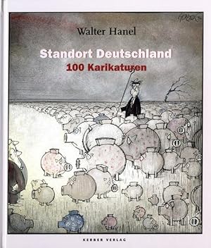 Standort Deutschland. 100 Karikaturen. Ausgewählt und herausgegeben von Gisela Burkamp. Signiert.