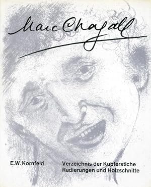 Verzeichnis der Kupferstiche, Radierungen und Holzschnitte von Marc Chagall. Band I: Werke 1922 -...