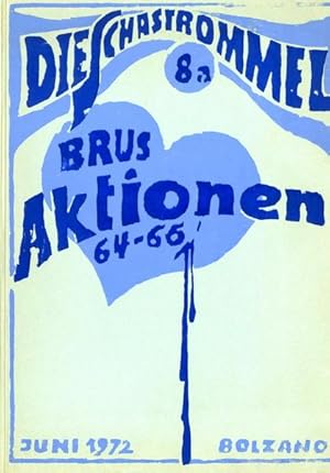 Die Schastrommel 8 a. Günter Brus: Aktionen 1964 - 1966.