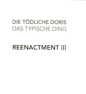 Die Tödliche Doris - Das Typische Ding / Reenactment (I).