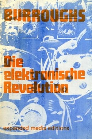 Die elektronische Revolution. Electronic Revolution.