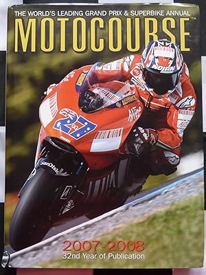 Motocourse 2007/2008: The World's Leading Grand Prix and Superbike Annual