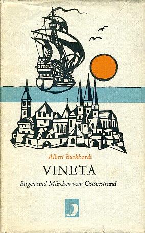 Vineta. Sagen und Märchen vom Ostseestrand