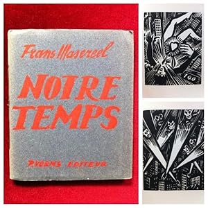 Notre Temps. 12 Bois Gravés de Frans Masereel. (Chez Les Hommes, 2).