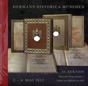 64. Auktion: Deutsche Zeitgeschichte - Orden und Militaria ab 1919,