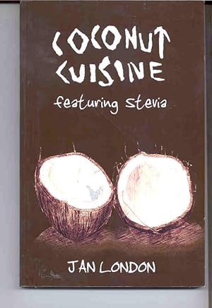 Coconut Cuisine : Featuring Stevia