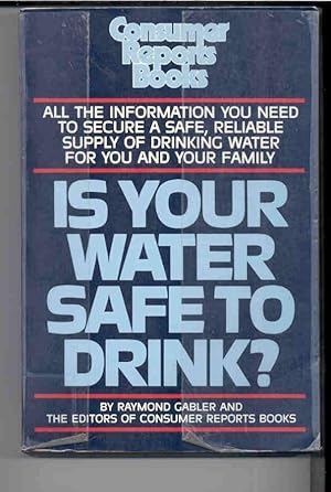 Is Your Water Safe to Drink?