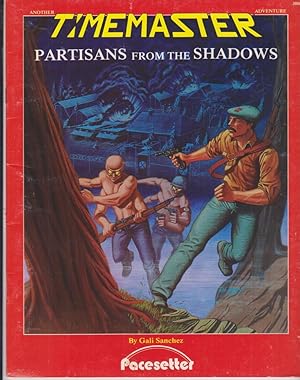 Timemaster RPG Partisans from the Shadows